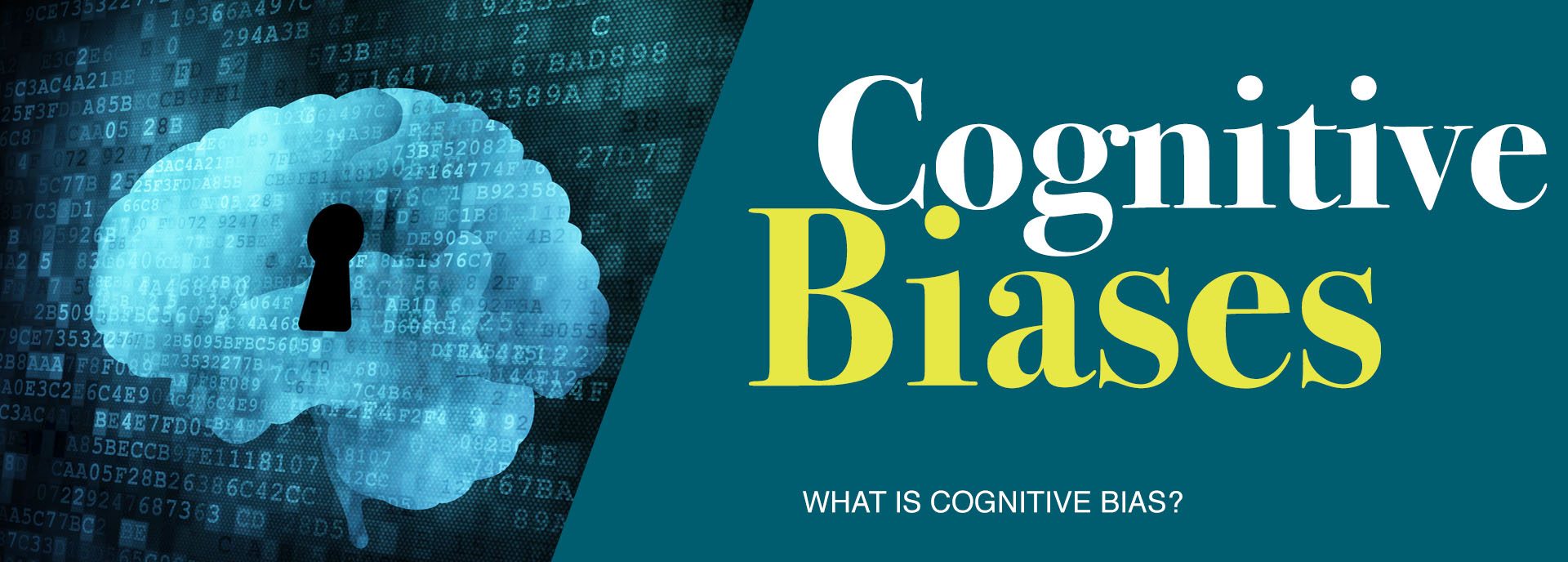 What Are Cognitive Biases?