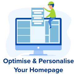 optimise and personalise homepages